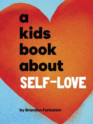 cover image of A Kids Book About Self-Love